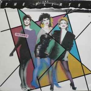 The Flirts ‎– 10¢ A Dance LP Record (1982) Vintage LP Record